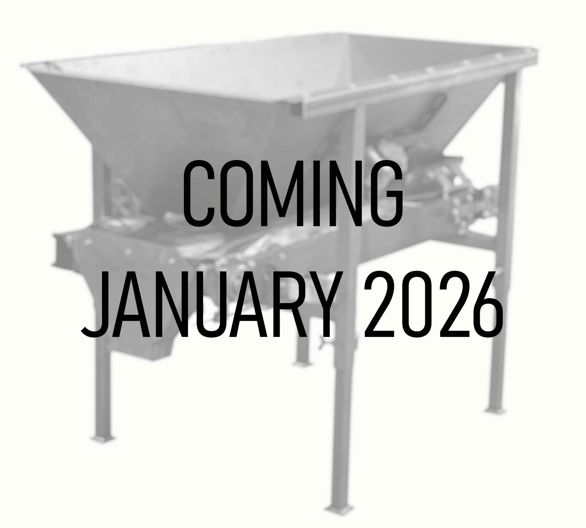 Teaser image of the soon to be launched Rapid Fill Bagger with text that reads Coming January 2026 over a grey image of a bagging machine 
